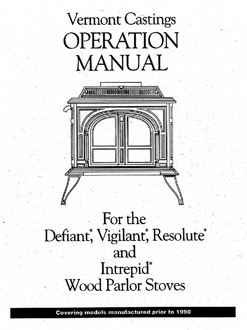 Vermont Castings Defiant Wood stove Operation manual PDF View/Download